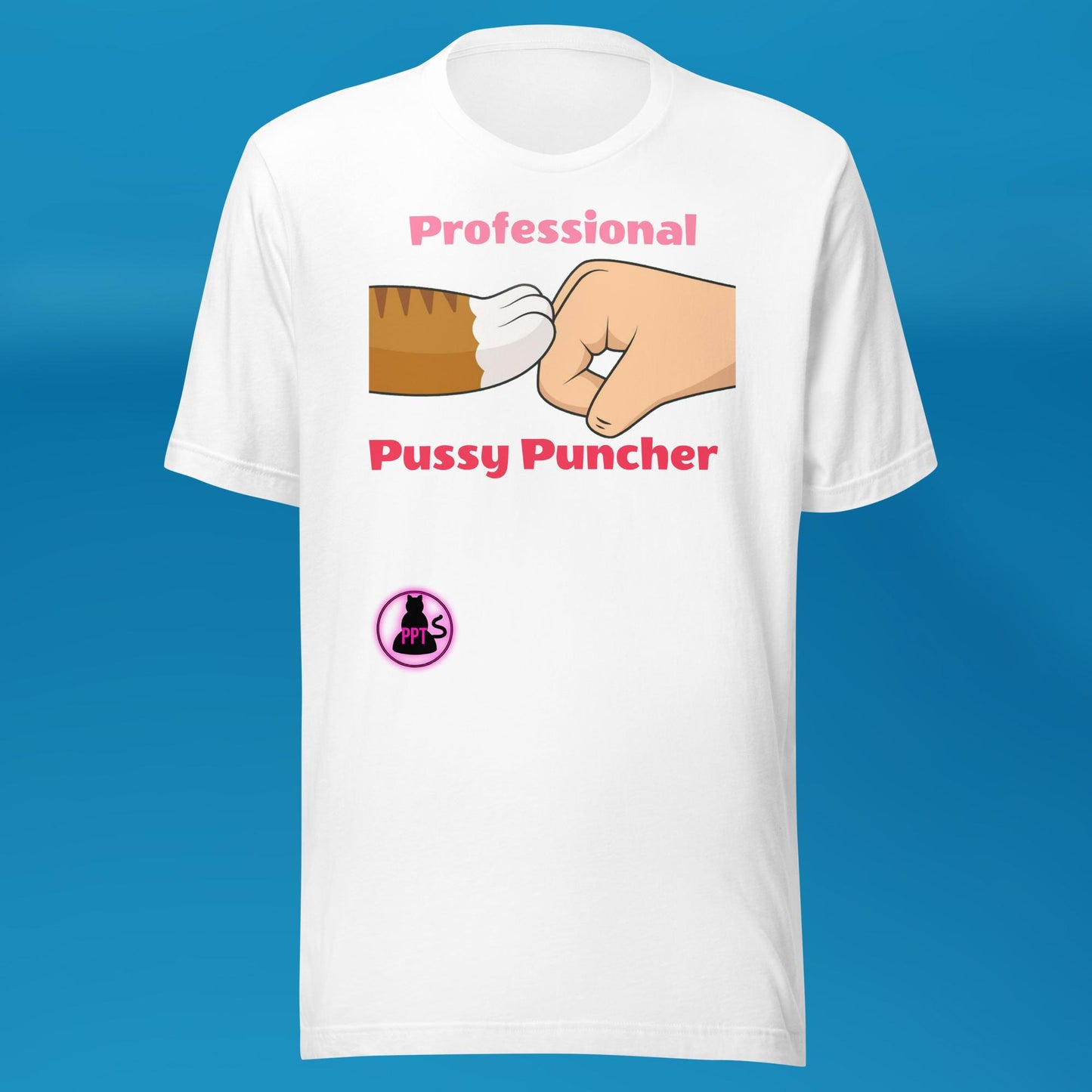 Pro Pussy Punch T