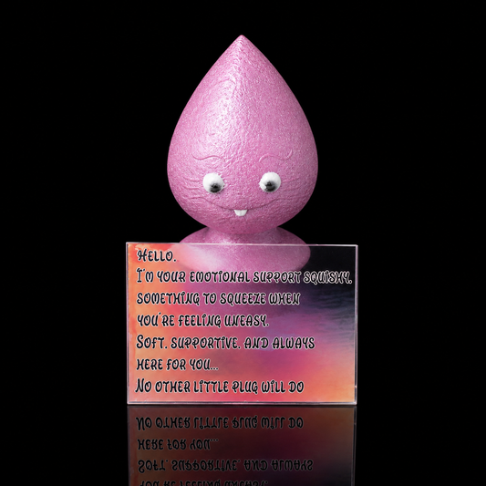 Emotional Support Booty plug