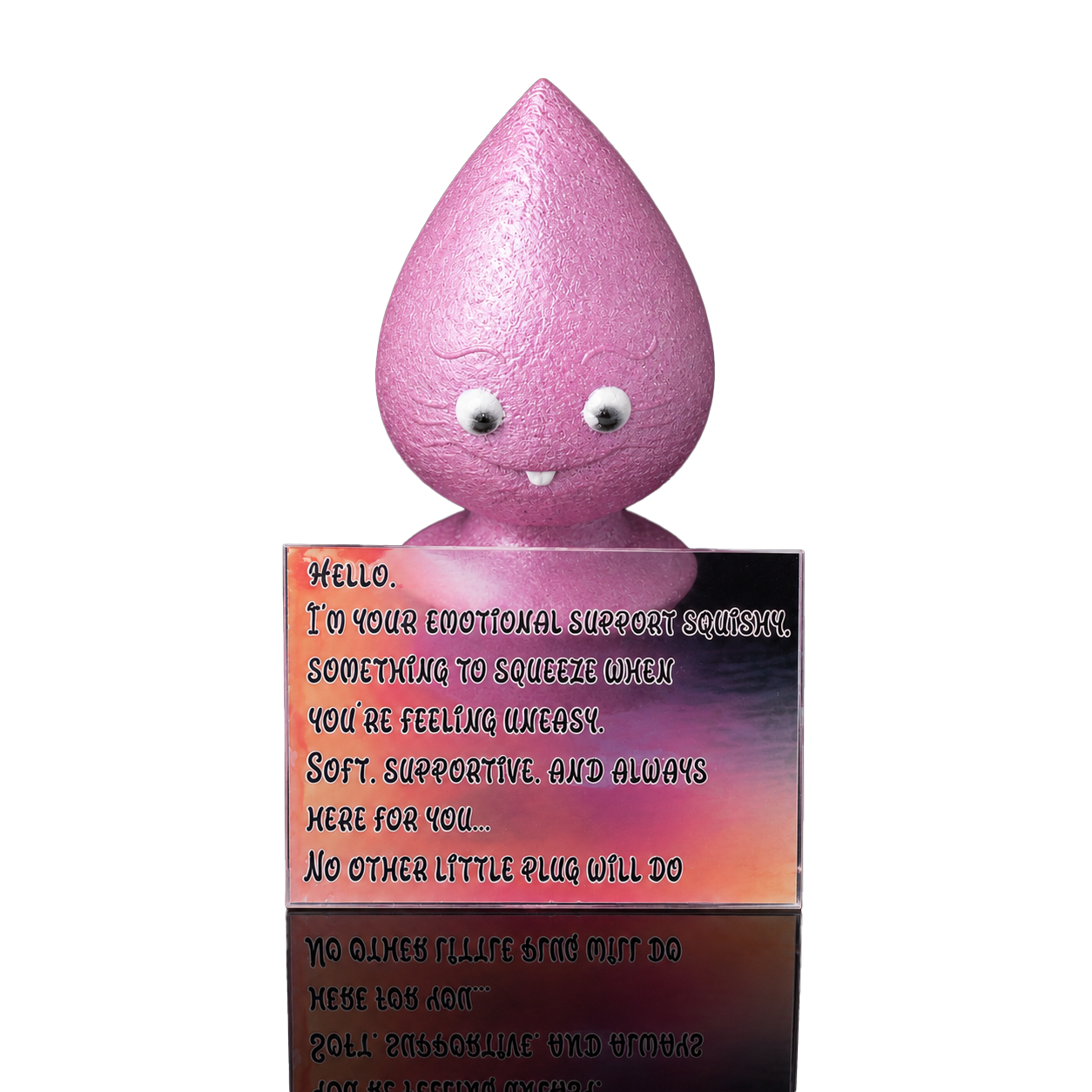 Emotional Support Booty plug