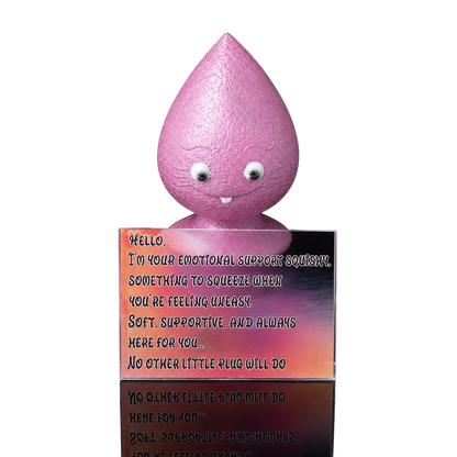 Emotional Support Booty plug