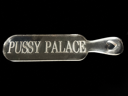 Pussy Palace Paddle