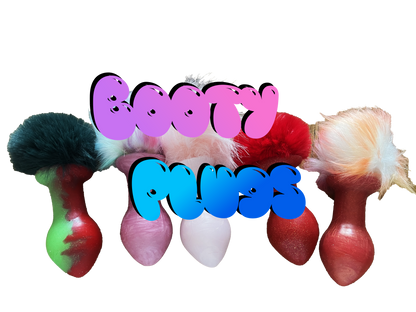 Booty Plugs!